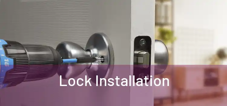  Lock Installation 